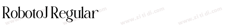 RobotoJ Regular字体转换 RobotoJ Regular字体转换